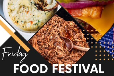 FRIDAY FOOD FESTIVAL