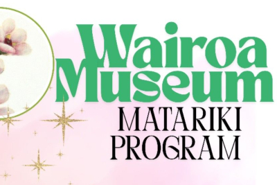 WAIROA MUSEUM MATARIKI PROGRAM